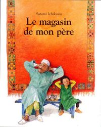 Satomi Ichikawa - Le Magasin de mon père
