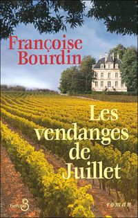 Françoise Bourdin - Les Vendanges de Juillet
