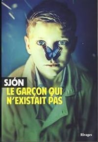  Sjon - Le garçon qui n'existait pas