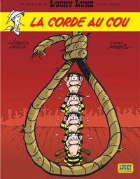 Gerra Laurent - Achdé(Illustrations) - Corde au cou (La)