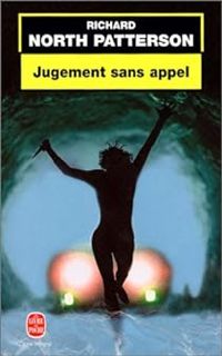 Richard North Patterson - Jugement sans appel