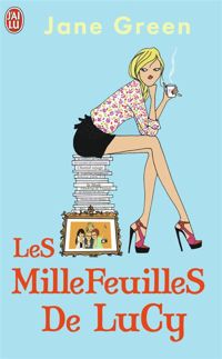Jane Green - Les Millefeuilles de Lucy