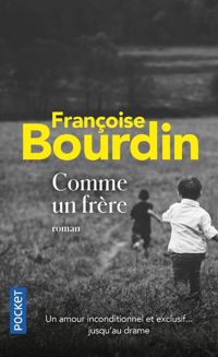 Françoise Bourdin - Comme un frère