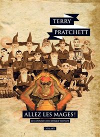 Couverture du livre Allez les Mages ! - Terry Pratchett