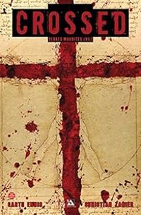 Garth Ennis - Christian Zanier - Crossed : Terres maudites