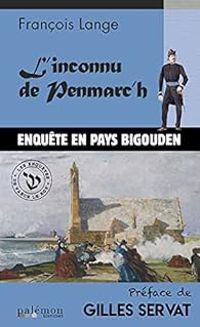 Francois Lange - L'inconnu de Penmarc'h - Pays Bigouden