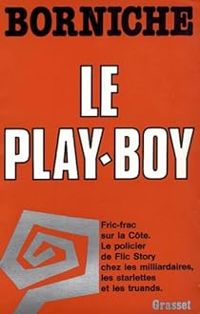 Roger Borniche - Le play-boy