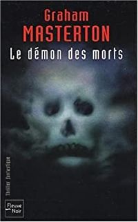 Graham Masterton - Le Démon des morts