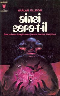 Harlan Ellison - Ainsi sera-t-il