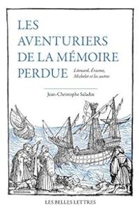 Jean Christophe Saladin - Les aventuriers de la mémoire perdue