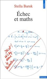 Stella Baruk - Echec et maths