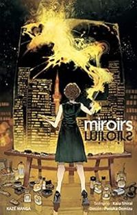 Couverture du livre Miroirs - Kaiu Shirai