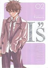 Masakazu Katsura - I''s Perfect Edition