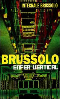 Serge Brussolo - L'Enfer vertical