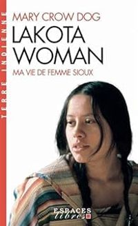 Mary Brave Bird - Lakota Woman