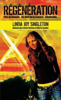 Linda Joy Singleton - Régénération