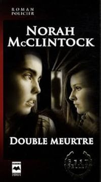 Norah Mcclintock - Double meurtre