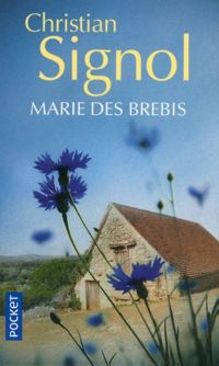 Christian Signol - Marie des Brebis