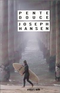 Joseph Hansen - Pente douce