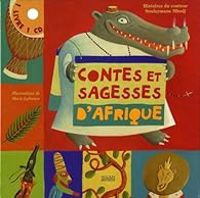 Souleymane Mbodj - Contes et sagesses d'Afrique 