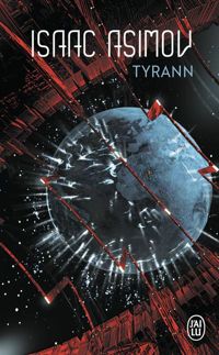 Isaac Asimov - Tyrann