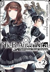 Yoko Taro - NieR:Automata Opération Pearl Harbor