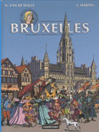 Jacques Martin - Nicolas Van De Walle - Bruxelles