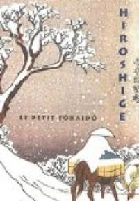 Nelly Delay - Le petit Tokaido de Hiroshige