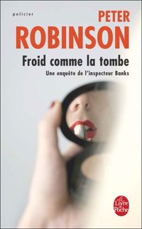Peter Robinson - Froid comme la tombe