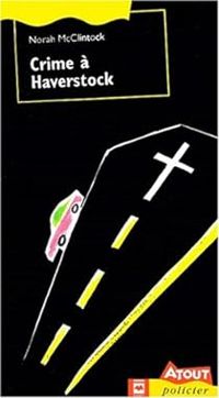 Norah Mcclintock - Crime à Haverstock