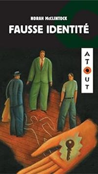 Norah Mcclintock - Fausse identité