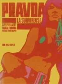 Pascal Thomas - Henry Chapier - Guy Peellaert - Pravda la survireuse