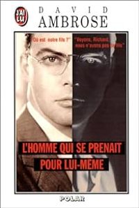 David Ambrose - L'homme qui se prenait pour lui-même