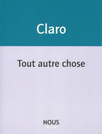 Christophe Claro - Tout autre chose