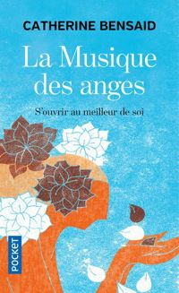 Catherine Bensaid - La musique des anges