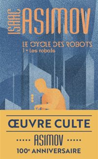Couverture du livre Les robots - Isaac Asimov