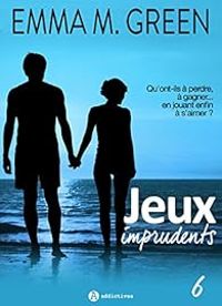 Emma Green - Jeux imprudents