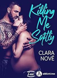 Clara Nove - Killing me Softly