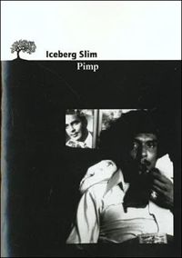 Iceberg Slim - Pimp