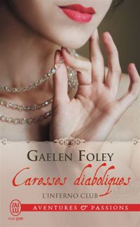 Gaelen Foley - Caresses diaboliques