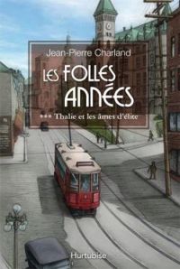 Jean Pierre Charland - Thalie et les âmes d'élite