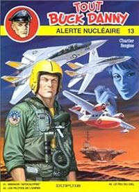 Victor Hubinon - Jean Michel Charlier - Alerte nucléaire