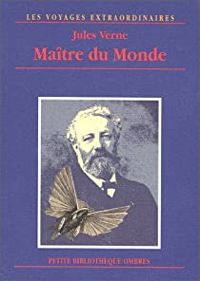 Jules Verne - Maître du monde