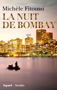 Michèle Fitoussi - La nuit de Bombay