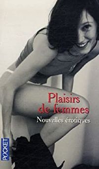 Marie Boman - Plaisirs de femmes