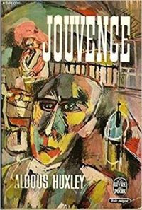Aldous Huxley - Jules Castier - Jouvence (Presses pocket)
