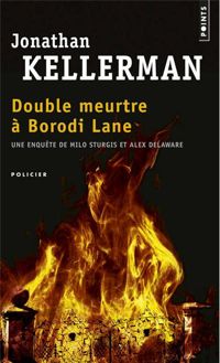 Jonathan Kellerman - Double Meurtre à Borodi Lane
