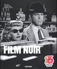 Alain Silver - Paul Duncan - James Ursini - Film noir