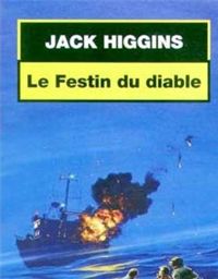 Jack Higgins - Le festin du diable