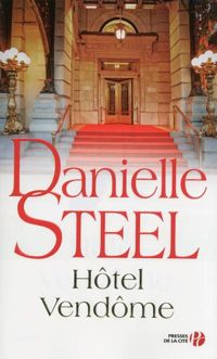 Danielle Steel - Hotel Vendôme